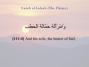 Tafsir Ayat 4 Surah Al-Lahab -Siri 2- Kisah Isteri Abu Lahab